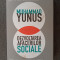 Muhammad Yunus: Dezvoltarea afacerilor sociale
