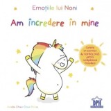 Emotiile lui Noni. Am incredere in mine - Aurelie Chien Chow Chine