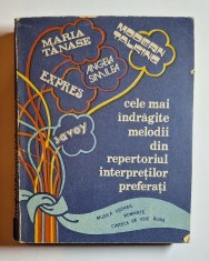 Cele mai &icirc;ndrăgite melodii din repertoriul interpreților preferați &ndash; Ed. Daniela Caraman-Fotea, Ed. Muzicală, 1987