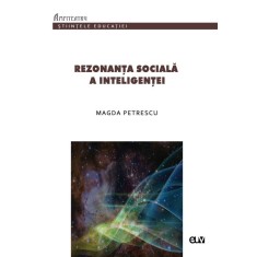 Rezonanta sociala a inteligentei &ndash; Magda Petrescu
