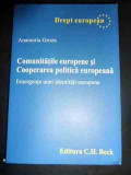 Comunitatile Europene Si Cooperarea Politica Europeana - Anamaria Groza ,547486, C.H. Beck