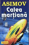 Calea marțiană - Isaac Asimov (Teora)