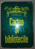 N. GEORGESCU-TISTU - CARTEA ȘI BIBLIOTECILE