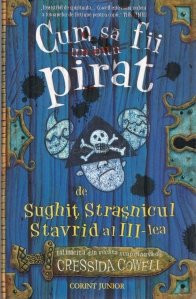 Cum sa fii un bun pirat de Sughit Strasnicul Stavrid al III-lea. C. Cowell