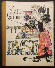 rara 1964 FRATII GRIMM &ndash; POVESTI 510pag ilustratii de Angi Petrescu Tiparescu Editura Tineretului CARTONATA 26x21cm Carte pentru copii Povestiri Basme