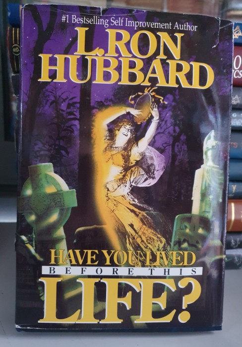 Have You Lived Before This Life? - L. Ron Hubbard
