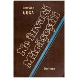 Octavian Goga - Ne invata Marasestii - 113488