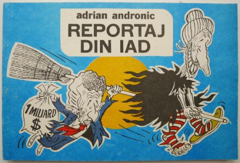 Reportaj din iad &ndash; Adrian Andronic