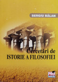 Cercetari De Istorie A Filosofiei - Sergiu Balan ,561131