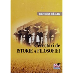 Cercetari De Istorie A Filosofiei - Sergiu Balan , H14