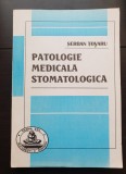 Patologie medicală stomatologică - Șerban Țovaru