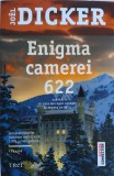 Joel Dicker - Enigma camerei 622