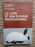 LE LAPIN ET SON ELEVAGE PROFESSIONNEL HENRI SABATIER