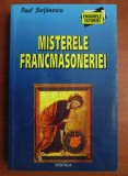 Cumpara ieftin Misterele Francmasoneriei - Paul Stefanescu