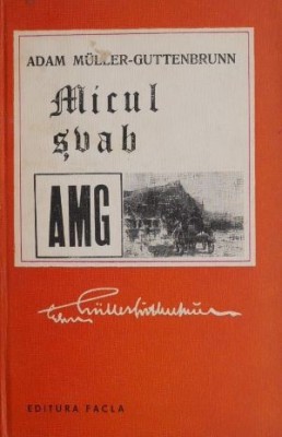 Micul svab &amp;ndash; Adam Muller-Guttenbrunn foto
