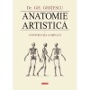 Anatomie Artistica Vol. I - Constructia Corpului, Gheorghe Ghitescu, Polirom, 2010, Medicina, Cartonata