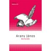 Ballad&aacute;k - Arany J&aacute;nos