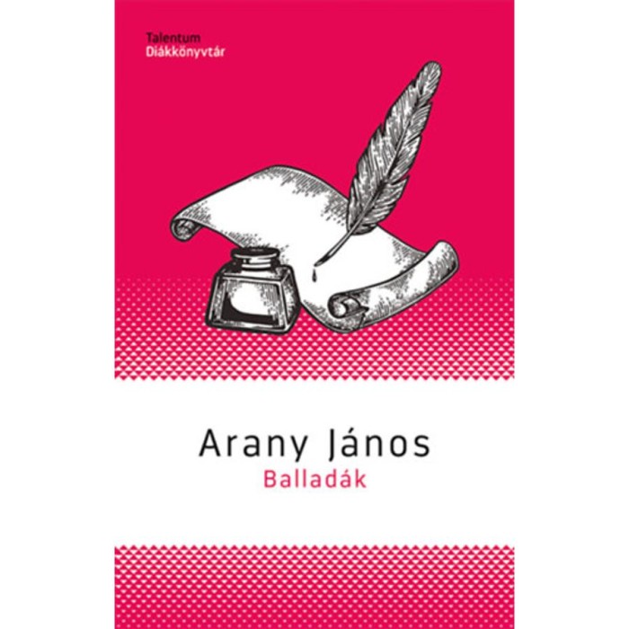 Ballad&aacute;k - Arany J&aacute;nos