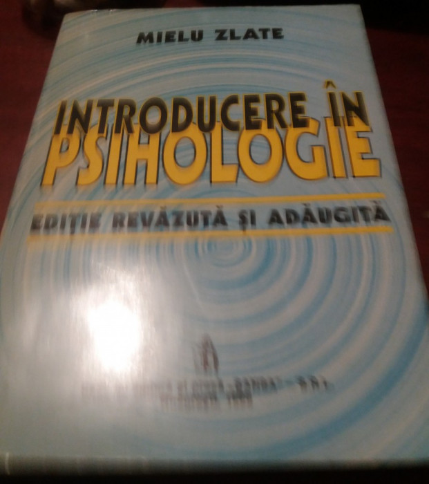 INTRODUCERE IN PSIHOLOGIE MIELU ZLATE
