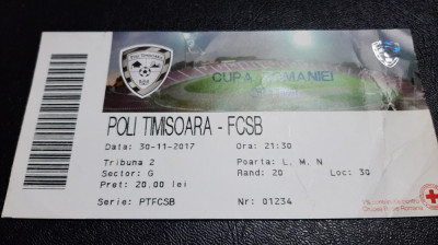 Bilet Poli Timisoara - FCSB [cupa rom.] foto