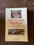 Jacques Genereux L Economie Politique. Analyse Economique des choix publics et de la vie politique