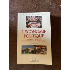 Jacques Genereux L Economie Politique. Analyse Economique des choix publics et de la vie politique