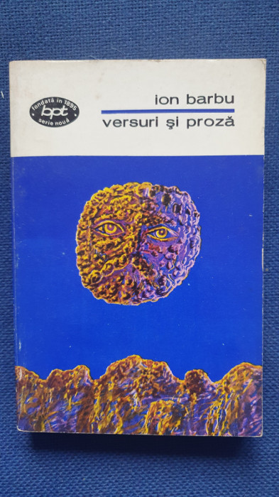 Ion Barbu, versuri si proza, ed Minerva 1970