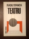 Radu Stanca - Teatru (ed. Ioana Lipovanu, 1985)