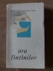 Ora fintinilor- Ion Vinea