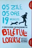 Michael Byrne - Biletul de loterie