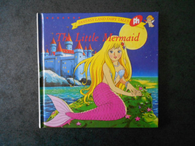 FANTASY LAND FAIRY TALES. THE LITTLE MERMAID (1996, editie cartonata) foto