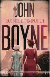 Ruinele timpului - John Boyne