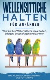 Wellensittiche halten f