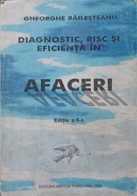 DIAGNOSTIC, RISC SI EFICIENTA IN AFACERI-GHEORGHE BAILESTEANU-245627 foto