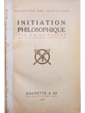 Emile Faguet - Initiation philosophique (1918)