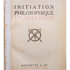 Emile Faguet - Initiation philosophique (1918)