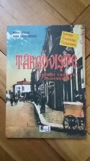 Mihai Oproiu - Targoviste. Ghidul turistic al orasului (istorie cultura civilizatie Targovistea istoria Targovistei cetate targ oras) 60 ill. + harta