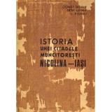 Const. Botez, Dem. Urma, L. Esanu - Istoria unei citadele muncitoresti Nicolina - Iasi 1982-1972 - 130505