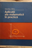 Cerchez Mihu - Aplicatii ale matematicii in practica (1975)