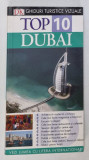 GHIDURI TURISTICE VIZUALE , TOP 10 , DUBAI SI ABU DHABI de LARA DUNSTON si SARAH MONAGHAN , 2007