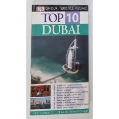 GHIDURI TURISTICE VIZUALE , TOP 10 , DUBAI SI ABU DHABI de LARA DUNSTON si SARAH MONAGHAN , 2007
