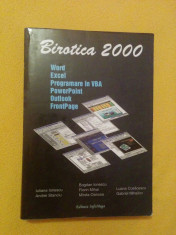 Birotica 2000, Word, Excel, Programare in VBA, PowerPoint - Iuliana Ionescu foto