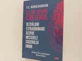 Ramachandran Ce ne spune creierul