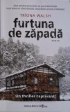 Furtuna de zapada &ndash; Triona Walsh
