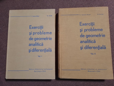 C. Ionescu Bujor- Exercitii si probleme de geometrie analitica si diferentiala foto