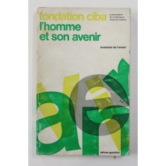 FONDATION CIBA - L &#039;HOMME ET SON AVENIR , 1968 , PREZINTA INSEMNARI SI DESENE CU PIXUL *