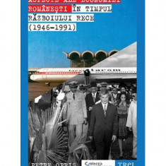 Aspecte ale economiei românești în timpul Războiului Rece (1946-191) - Paperback brosat - Petre Opriș - Trei