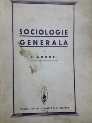 Petre Andrei, SOCIOLOGIE GENERALA, Craiova, 1936 foto