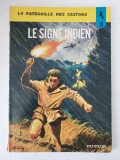 Cumpara ieftin BD: La patrouille des Castors, tome 10, Le Signe Indien, benzi desenate franceza