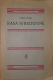 Rasa si Religiune, Liviu Stan, Sibiu, 1942 (Editie Princeps, Interbelica, Teologie, Dreptul Bisericesc, Ortodoxie, Crestinism, Rasism, Doctrica)